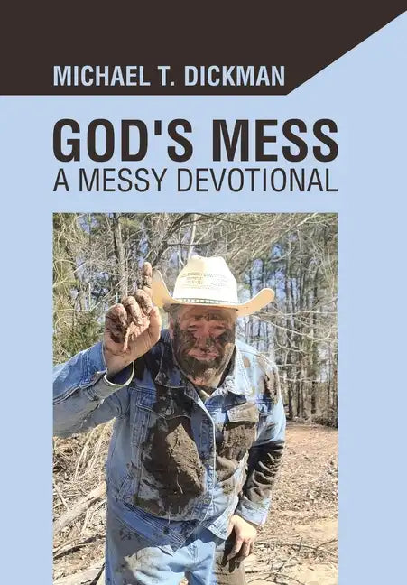 God's Mess: A Messy Devotional - Hardcover