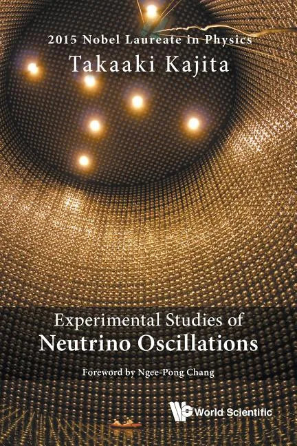 Experimental Studies of Neutrino Oscillations - Paperback