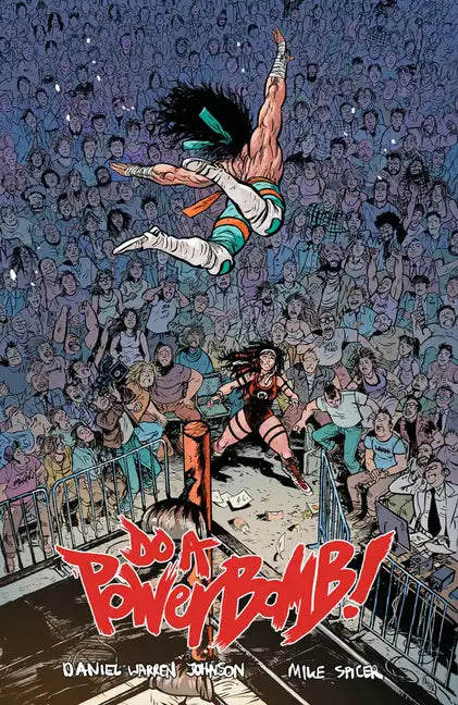 Do a Powerbomb - Paperback