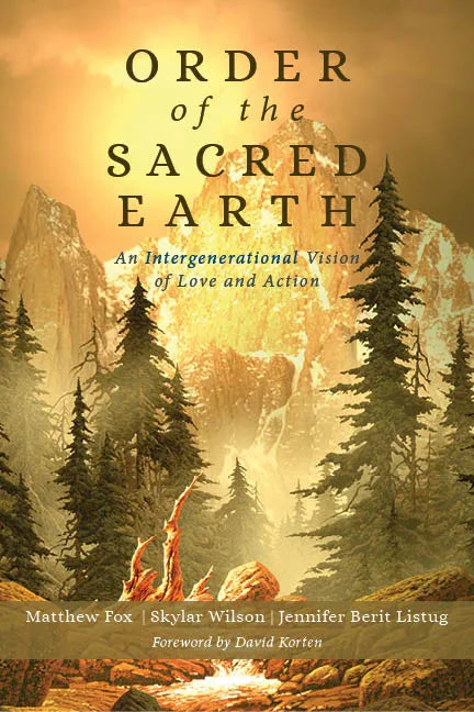 Order of the Sacred Earth: An Intergenerational Vision of Love and Action - Paperback