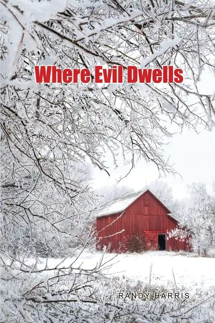 Where Evil Dwells - Paperback