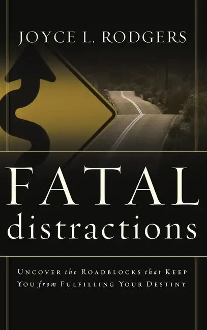 Fatal Distractions - Hardcover