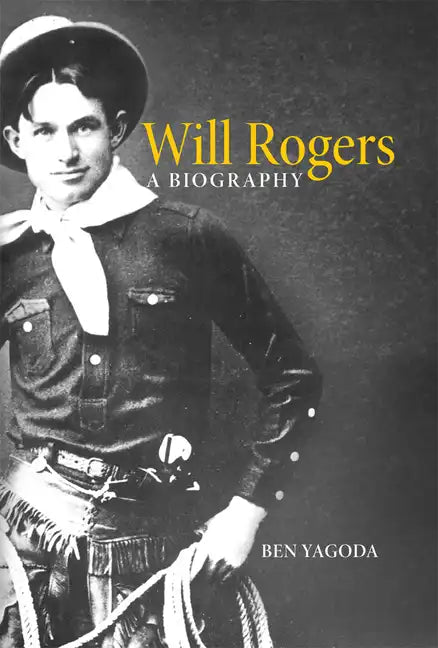 Will Rogers: A Biography - Paperback
