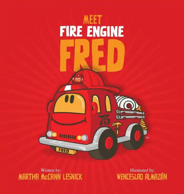 Meet Fire Engine Fred - Hardcover