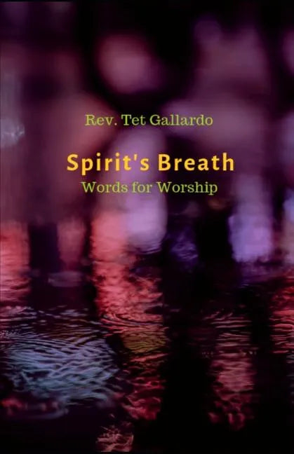 Spirit's Breath: Words for Worship - Paperback