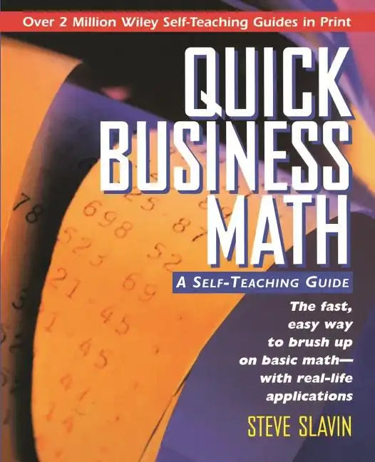 Quick Business Math: A Self-Teaching Guide - Paperback