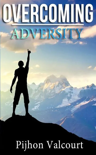 Overcoming Adversity - Paperback