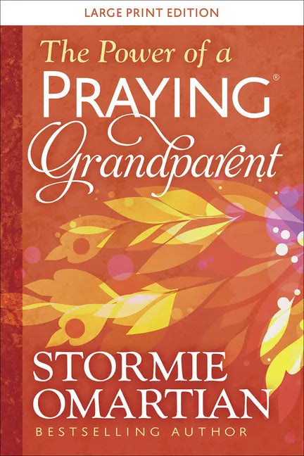 The Power of a Praying Grandparent Large Print - Paperback