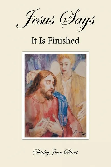 Jesus Says It Is Finished - Paperback