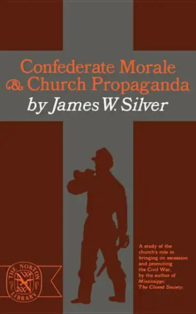 Confederate Morale and Church Propaganda - Paperback