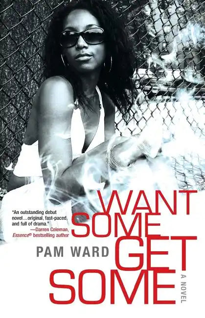 Want Some, Get Some - Paperback