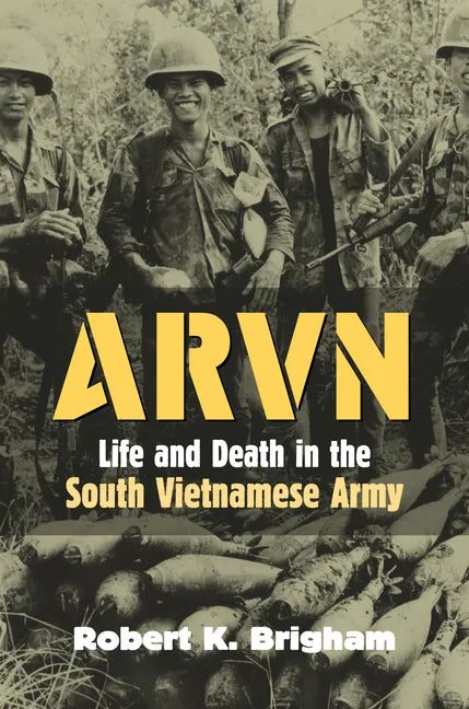 Arvn: Life and Death in the South Vietnamese Army - Paperback
