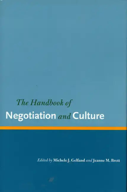 The Handbook of Negotiation and Culture - Hardcover