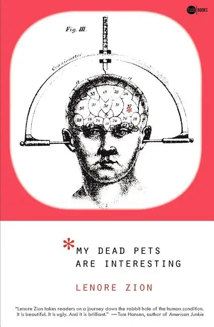 My Dead Pets Are Interesting - Paperback