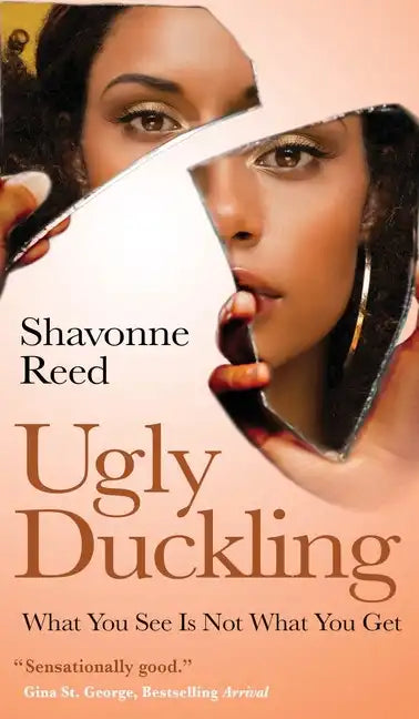 Ugly Duckling: What You See Is Not What You Get - Hardcover