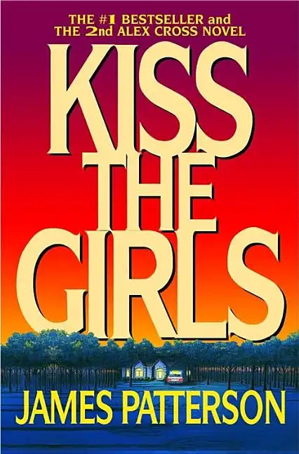 Kiss the Girls - Paperback