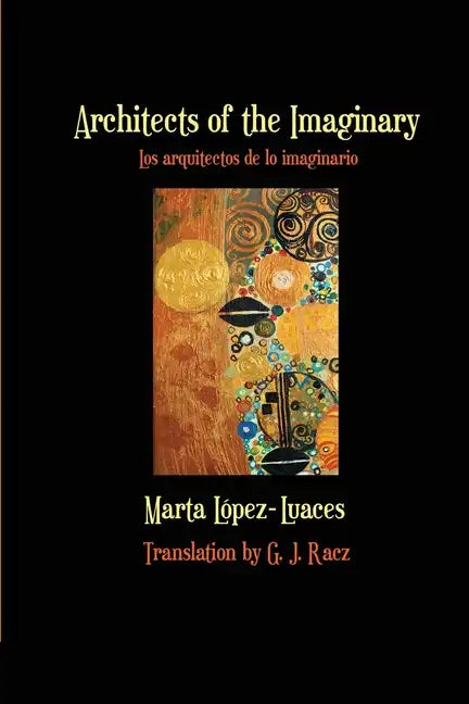 Architects of the Imaginary / Los arquitectos de lo imaginario - Paperback