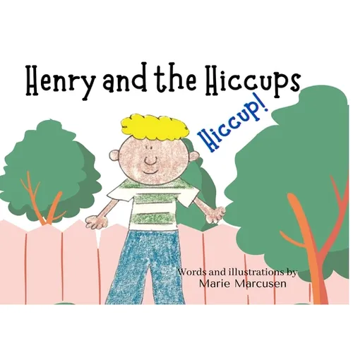 Henry and the Hiccups - Paperback