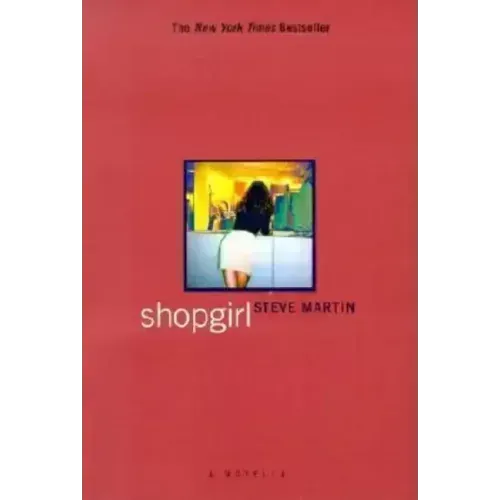 Shopgirl: A Novella - Paperback