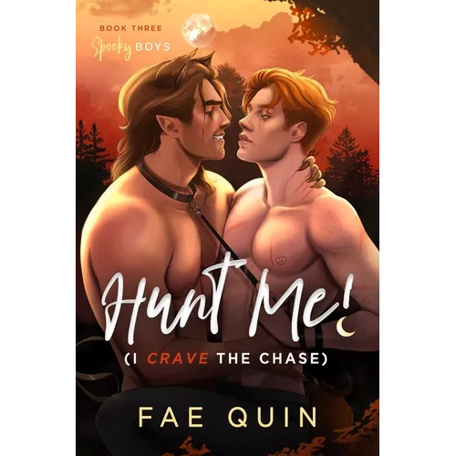 Hunt Me! (I Crave The Chase) MM Paranormal Werewolf Shifter Romance - Paperback