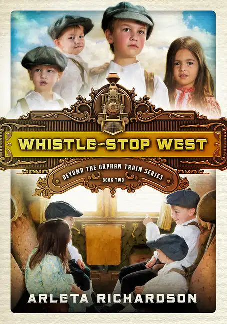 Whistle-Stop West: Volume 2 - Paperback
