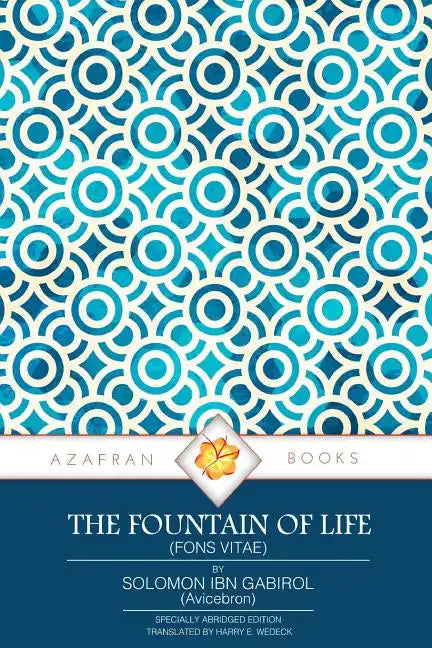 The Fountain of Life: (Fons Vitae) - Paperback