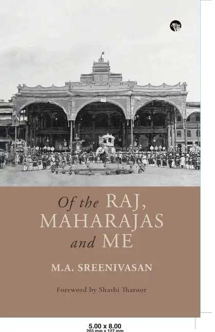 Of the Raj, Maharajas and Me - Paperback