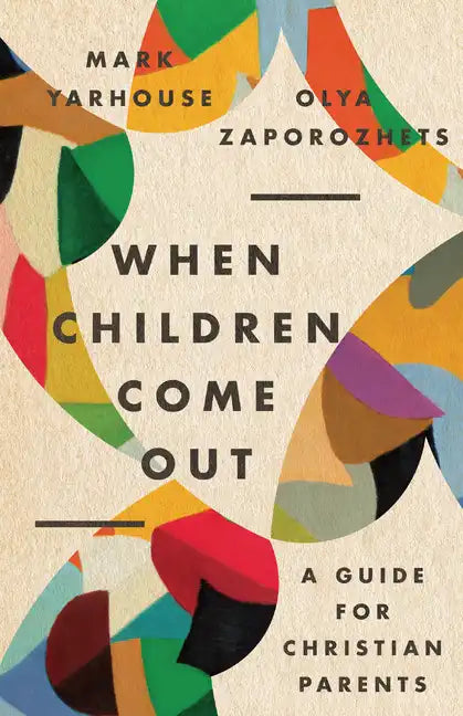 When Children Come Out: A Guide for Christian Parents - Paperback