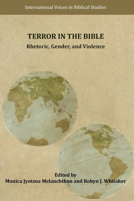 Terror in the Bible: Rhetoric, Gender, and Violence - Paperback