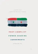 Post-Conflict Power-Sharing Agreements: Options for Syria - Paperback