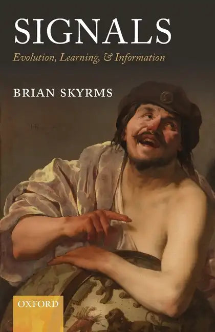Signals: Evolution, Learning, & Information - Paperback