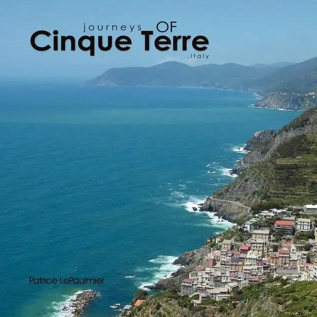 Journeys of Cinque Terre - Paperback