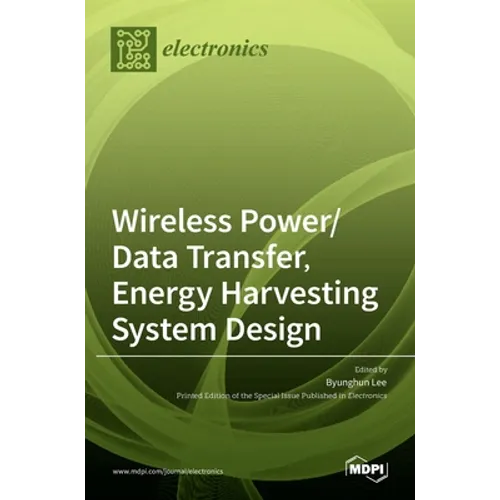 Wireless Power/Data Transfer, Energy Harvesting System Design - Hardcover