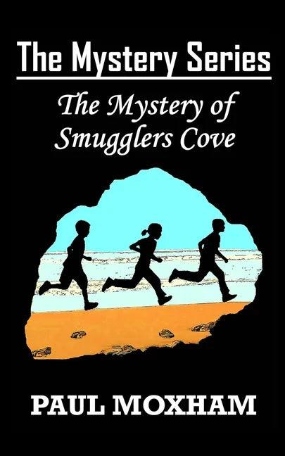 The Mystery of Smugglers Cove (The Mystery Series, Book 1) - Paperback