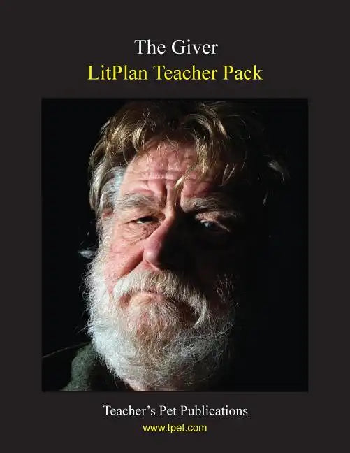Litplan Teacher Pack: The Giver - Paperback