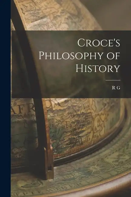 Croce's Philosophy of History - Paperback