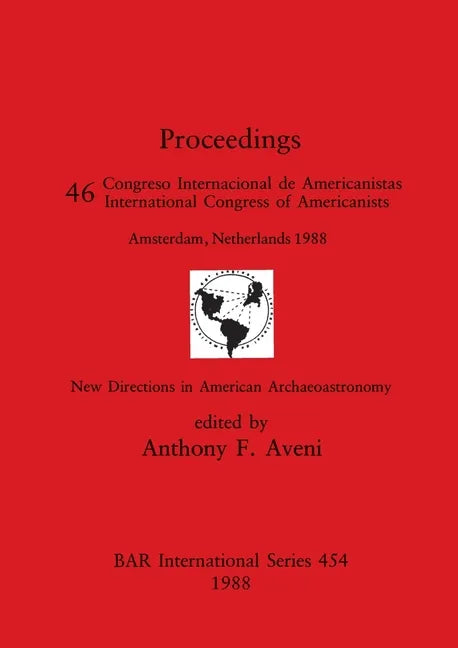 New Directions in American Archaeoastronomy: Pt.46 - Paperback