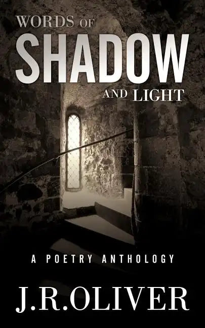 Words of Shadow and Light: A Poetry Anthology - Paperback