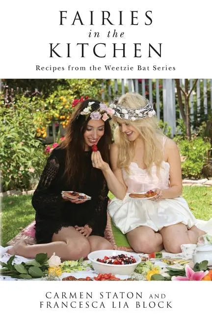 Fairies in the Kitchen: Recipes from the Weetzie Bat Series - Paperback