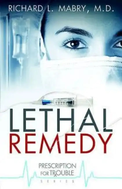 Lethal Remedy - Paperback