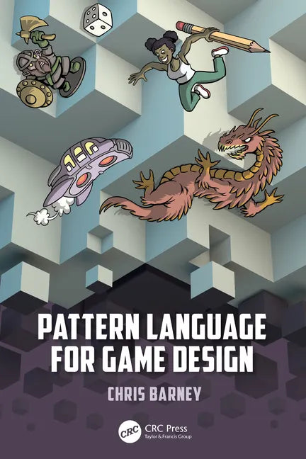 Pattern Language for Game Design - Paperback
