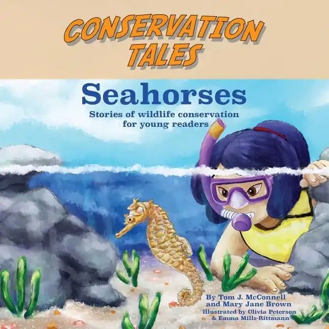 Conservation Tales: Seahorses - Paperback