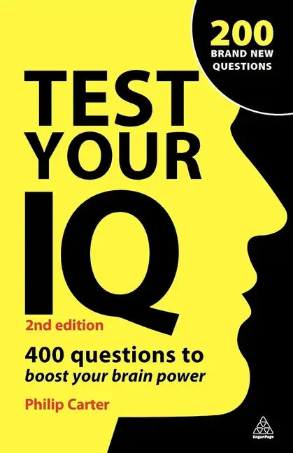 Test Your IQ: 400 Questions to Boost Your Brainpower - Paperback