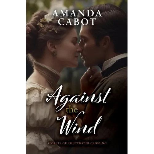 Against the Wind - Library Binding