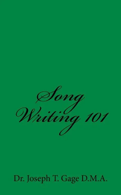 Song Writing 101 - Paperback