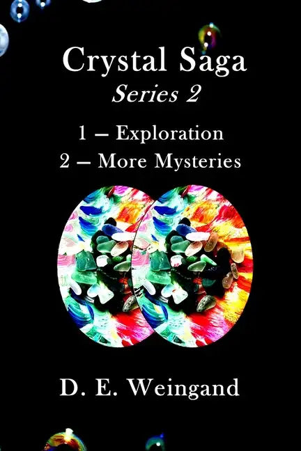 Crystal Saga Series 2, 1-Exploration and 2-More Mysteries - Paperback