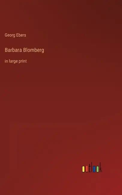 Barbara Blomberg: in large print - Hardcover