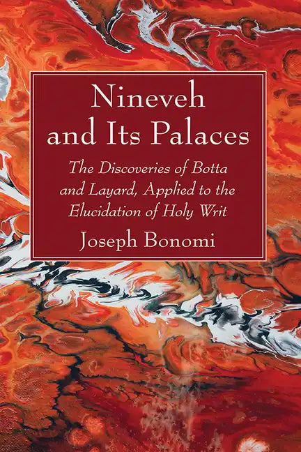 Nineveh and Its Palaces - Paperback