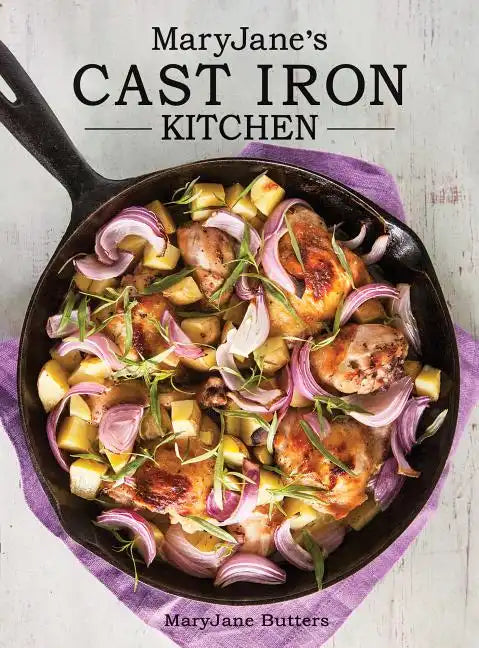 Maryjane's Cast Iron Kitchen - Hardcover