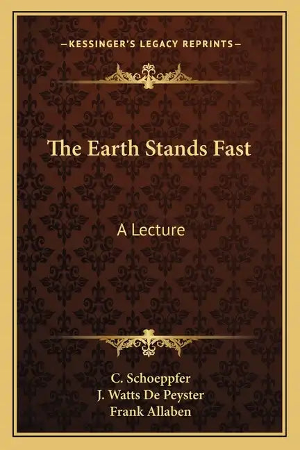 The Earth Stands Fast: A Lecture - Paperback